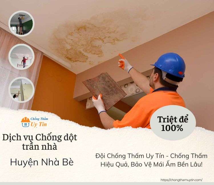 Chống dột trần nhà tại Huyện Nhà Bè