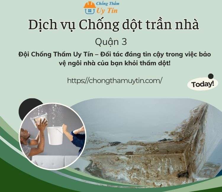 Chống dột trần nhà tại Quận 3