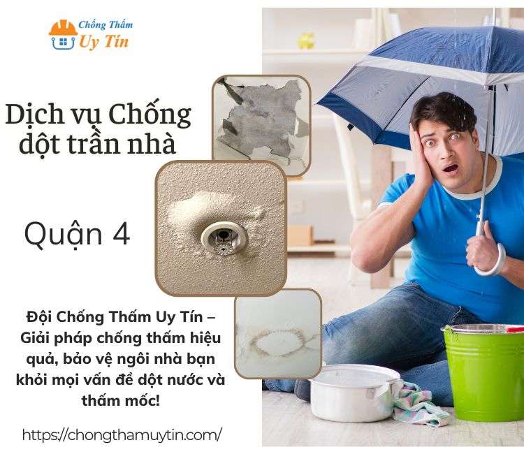 Chống dột trần nhà tại Quận 4