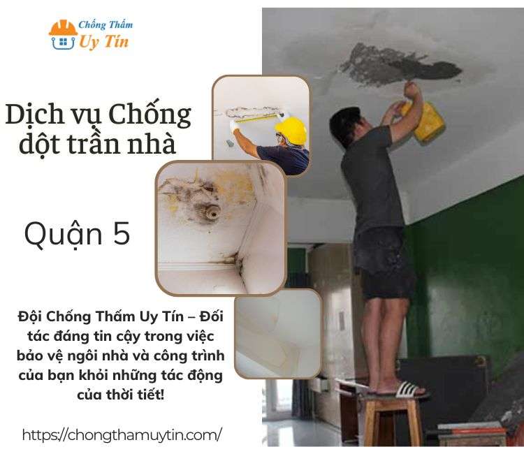 Chống dột trần nhà tại Quận 5