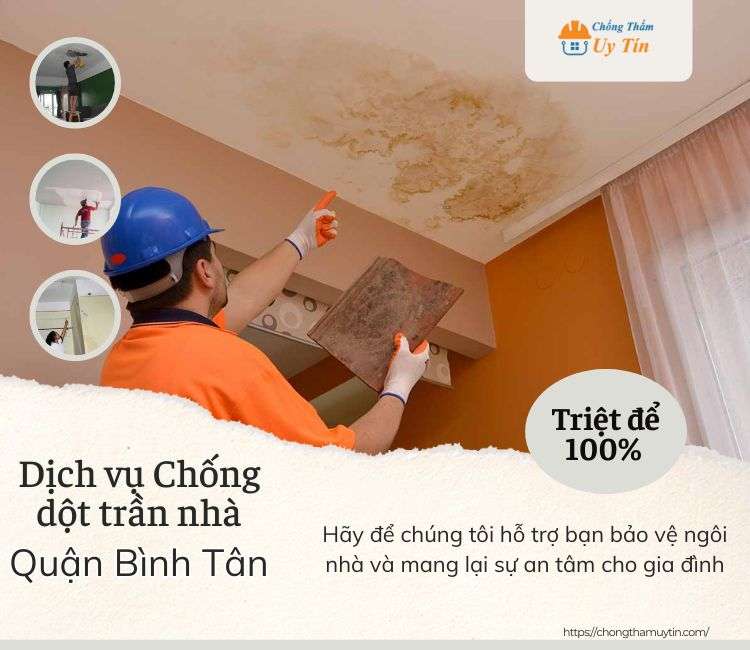 Chống dột trần nhà tại Quận Bình Tân