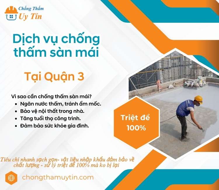 Chống thấm sàn mái tại Quận 3