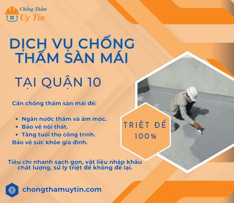 chống thấm sàn mái tại Quận 10