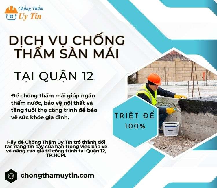 chống thấm sàn mái tại Quận 12