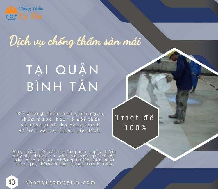 chống thấm sàn mái tại Quận Bình Tân